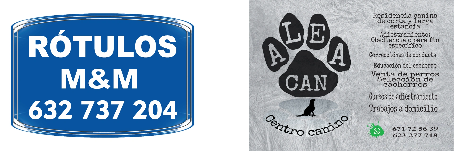 Publicidad de Rótulos M&M y Alea Can Centro Canino